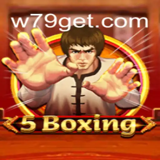 5Boxing: The Latest Sensation in W79 Games